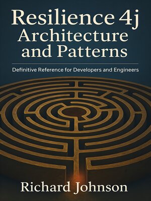 cover image of Resilience4j Architecture and Patterns